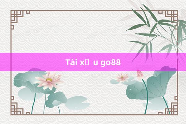 Tài xỉu go88