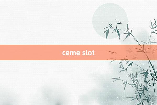 ceme slot