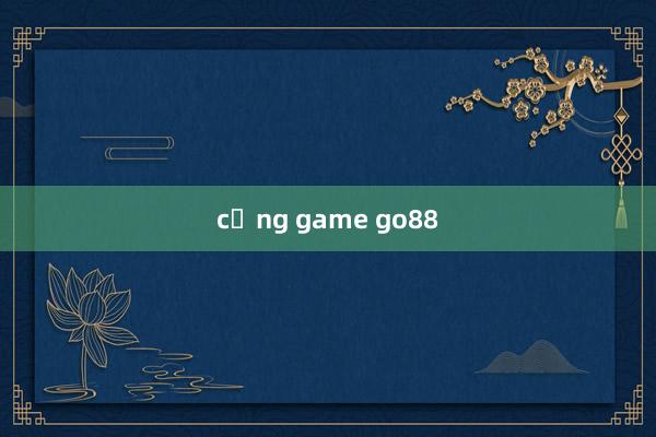 cổng game go88