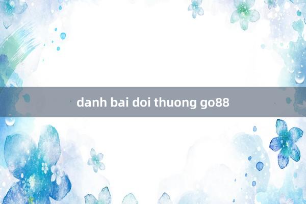 danh bai doi thuong go88